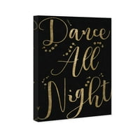 Wynwood Studio tipografija i Citati Wall Art platnene grafike 'Dance All Night Dark' motivacijski citati