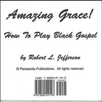 Nevjerovatna milost: kako igrati Crnu Knjigu Evanđelja