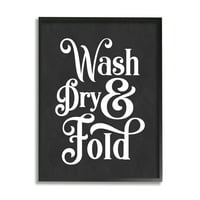 Stupell Industries Wash Dry and Fold Vintage tipografija minimalna zemlja za pranje veša slika Crna uramljena