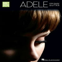 Adele za jednostavnu gitaru: uključuje bilješke i tab